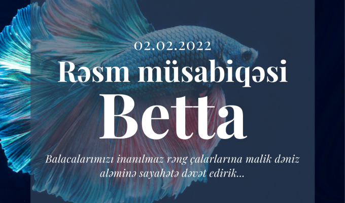 “Betta” rəsm müsabiqəsi