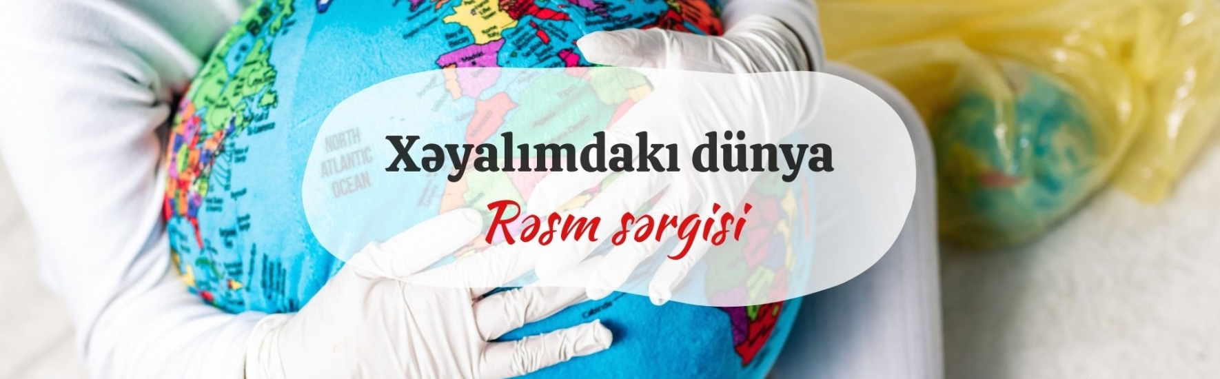 Xəyalımdakı dünya