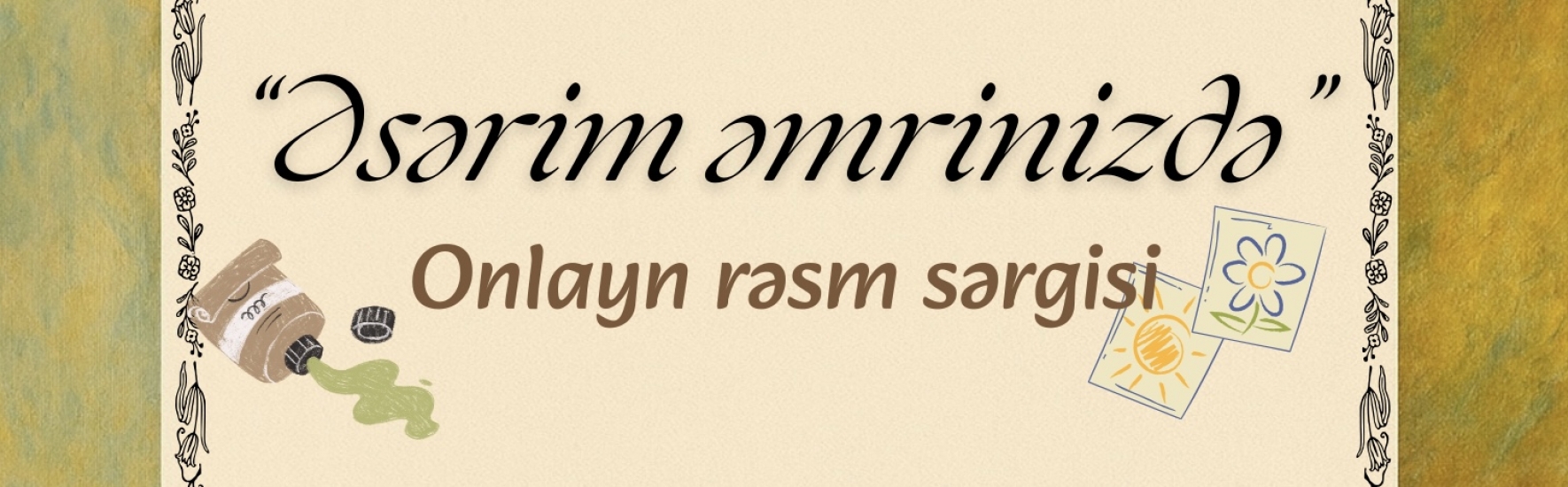 Əsərim əmrinizdə