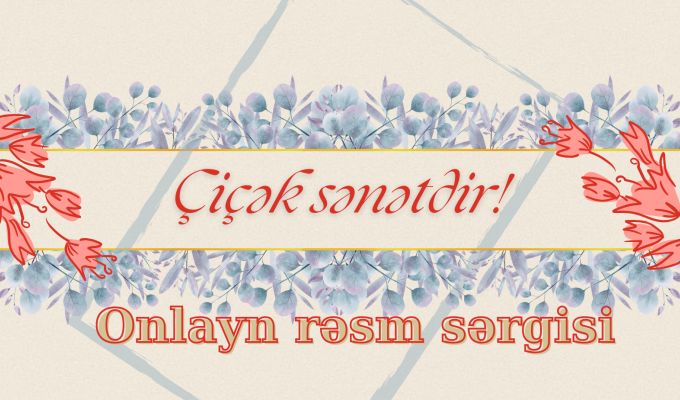 Çiçək sənətdir!