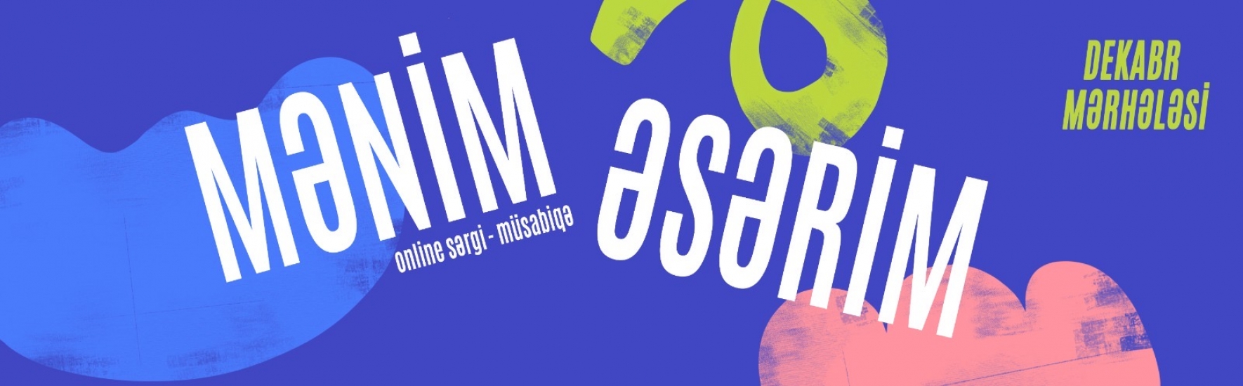 Mənim əsərim-dekabr mərhələsi